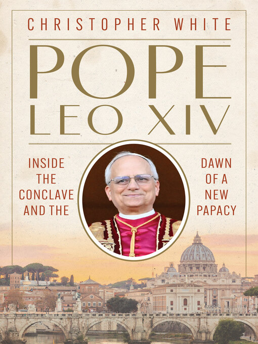 Title details for Pope Leo XIV by Christopher White - Available